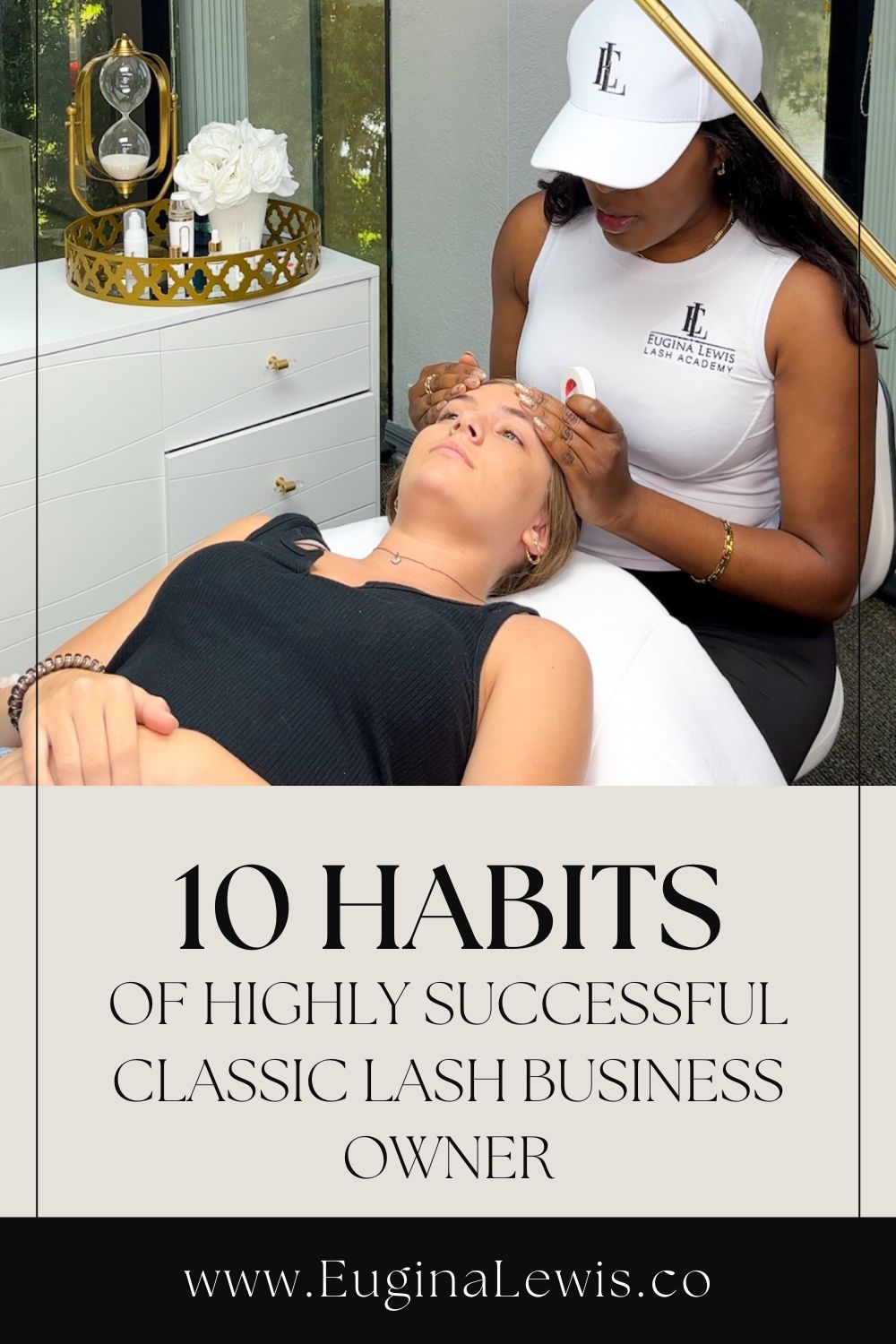 10 Habits Of A Highly Successful Lash Business